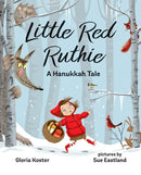 Little Red Ruthie: A Hanukkah Tale by Gloria Koster