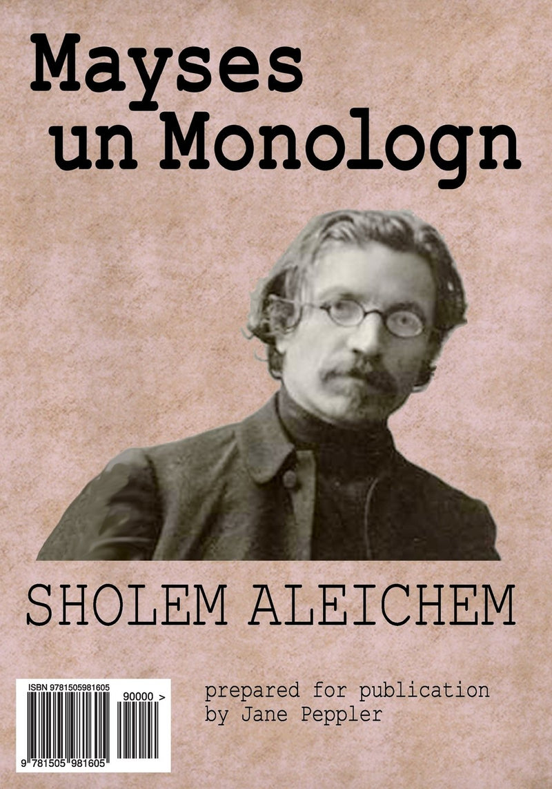 Mayses un monologn by Sholem Aleichem