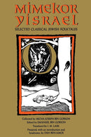 Mimekor Yisrael, Abridged and Annotated Edition: Classical Jewish Folktales by Micha Joseph Bin Gorion