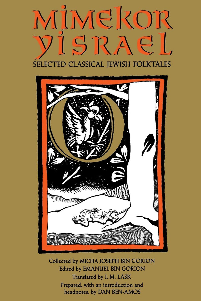 Mimekor Yisrael, Abridged and Annotated Edition: Classical Jewish Folktales by Micha Joseph Bin Gorion
