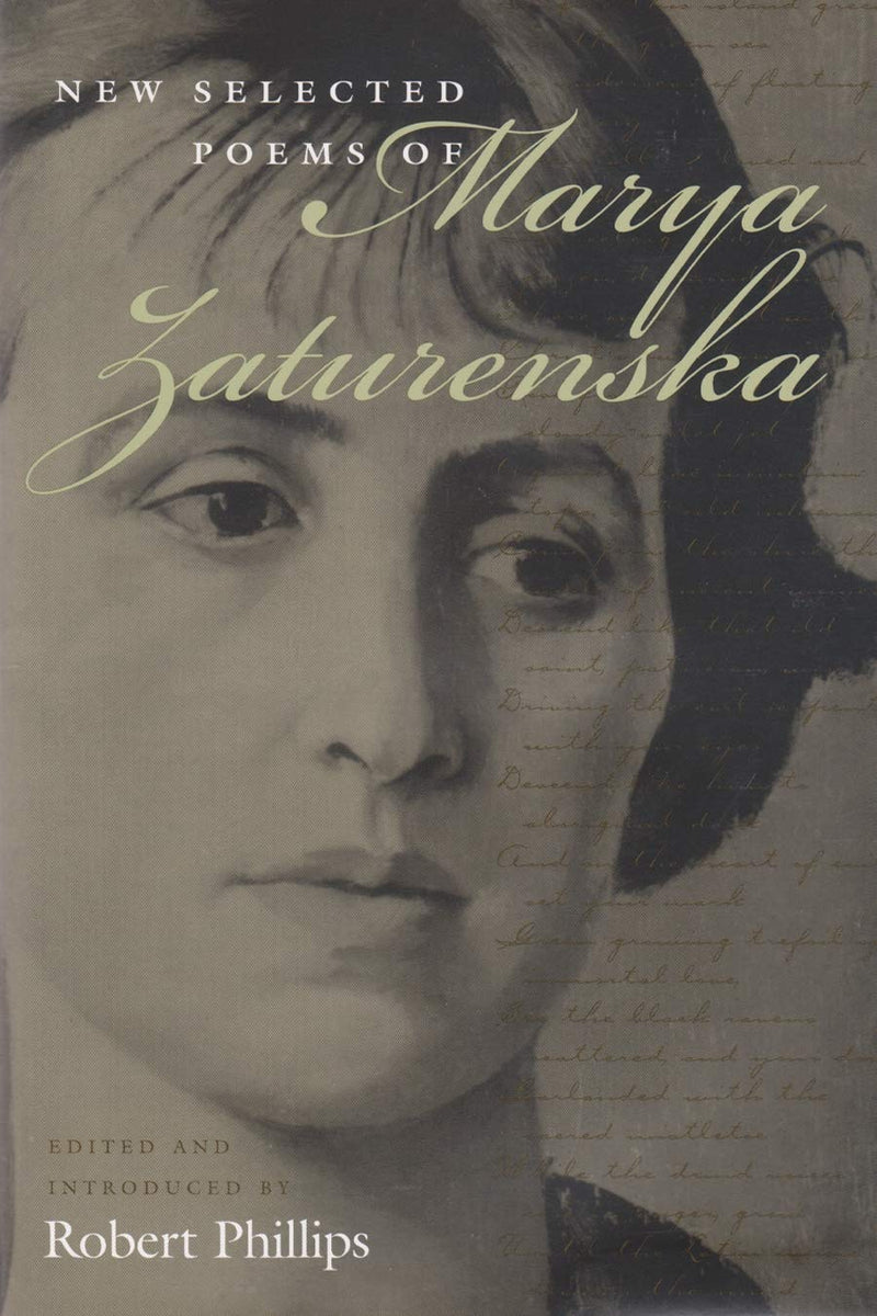 New Selected Poems of Marya Zaturenska by robert Phillips