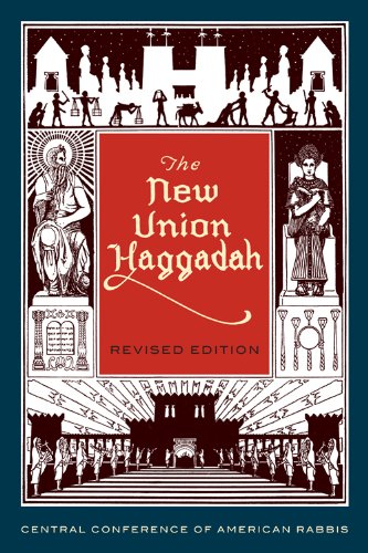 The New Union Haggadah, Revised Edition by Rabbi Howard Berman