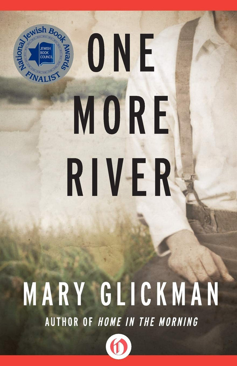 One More River by Mary Glickman