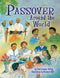 Passover Around the World by Tami Lehman-Wilzig