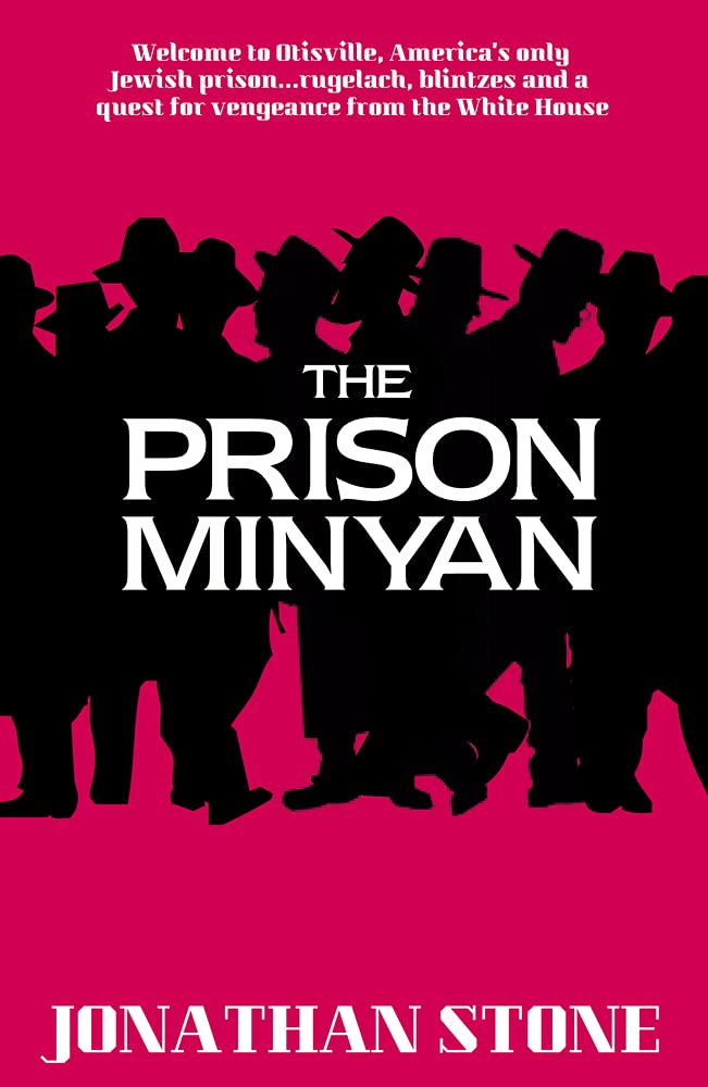 The Prison Minyan by Jonathan Stone