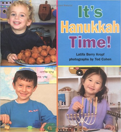 It's Hanukkah Time! by Latifa Berry Kropf