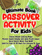 Ultimate Book Passover Activity For Kids by Zsech Jerome