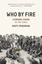 Who By Fire: Leonard Cohen in the Sinai by Matti Friedman